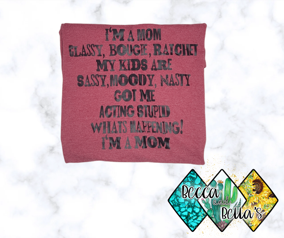 I'm a Mom Shirt